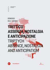 Trittico: assenza, nostalgia e anticipazione-Triptych: absence, nostalgia and anticipation - Librerie.coop