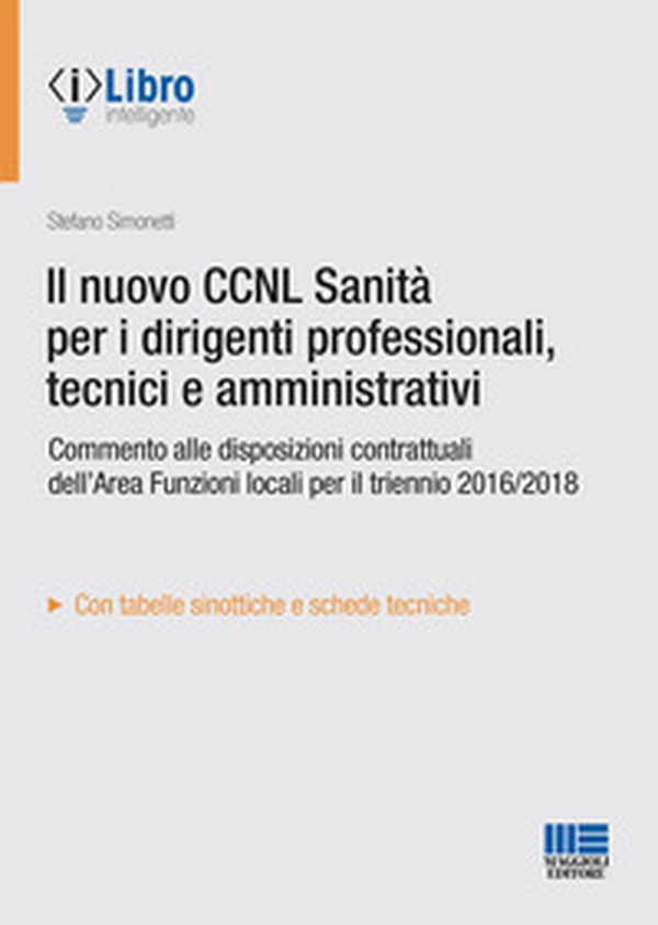 Il nuovo CCNL Sanità per i dirigenti professionali, tecnici e amministrativi - Librerie.coop Il nuovo CCNL Sanità per i dirigenti professionali, tecnici e amministrativi - Librerie.coop