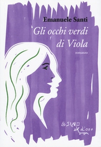 Gli occhi verdi di Viola - Librerie.coop