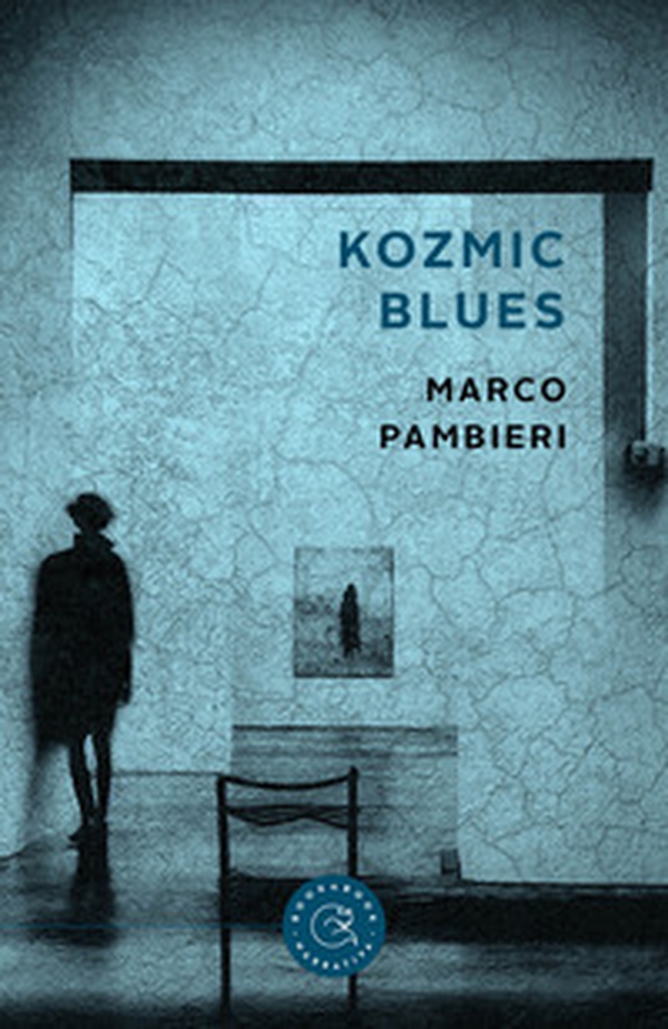 Kozmic Blues - Librerie.coop Kozmic Blues - Librerie.coop