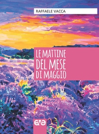 Le mattine del mese di maggio - Librerie.coop