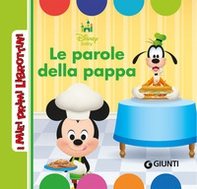 Le parole della pappa. Disney Baby - Librerie.coop