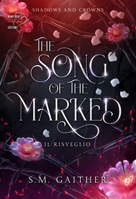 The song of the marked - Librerie.coop