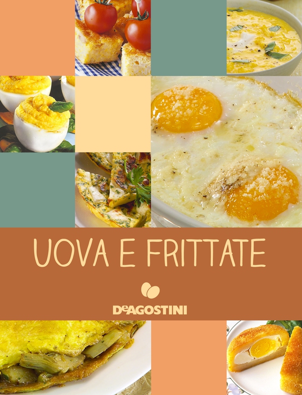 Uova e frittate - Librerie.coop Uova e frittate - Librerie.coop