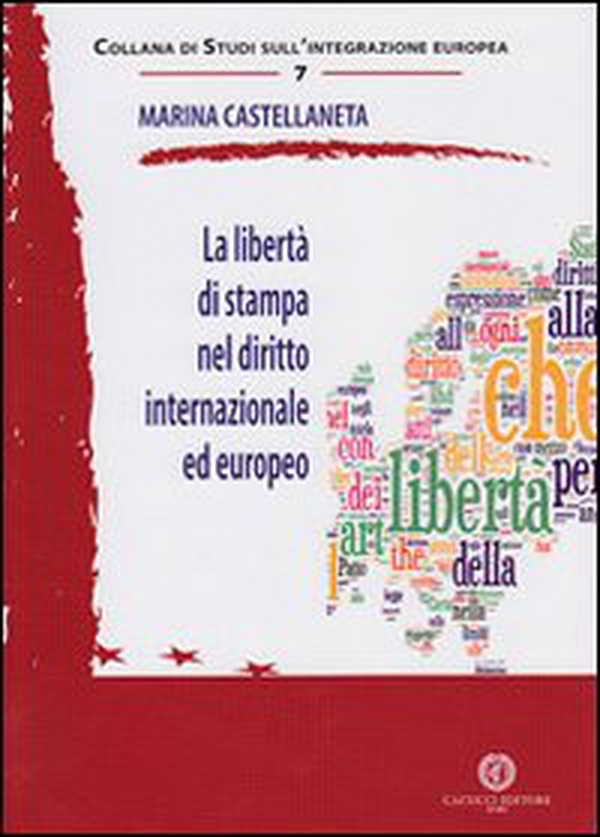 La libertà di stampa nel diritto internazionale ed europeo - Librerie.coop La libertà di stampa nel diritto internazionale ed europeo - Librerie.coop