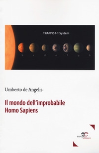 Il mondo dell'improbabile Homo Sapiens - Librerie.coop