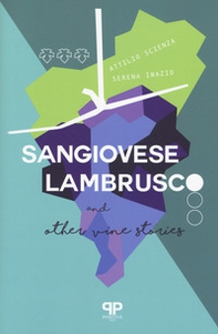 Sangiovese, Lambrusco, and other vine stories - Librerie.coop Sangiovese, Lambrusco, and other vine stories - Librerie.coop