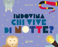 Indovina chi vive di notte? - Librerie.coop
