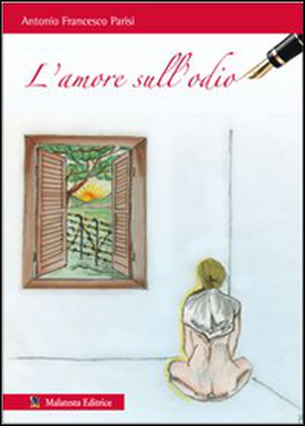 L'amore sull'odio - Librerie.coop L'amore sull'odio - Librerie.coop