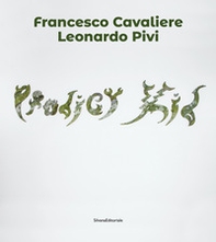 Francesco Cavaliere. Leonardo Tivi. Prodigy Kid. Ediz. italiana e inglese - Librerie.coop