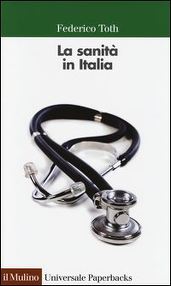 La sanità in Italia - Librerie.coop La sanità in Italia - Librerie.coop