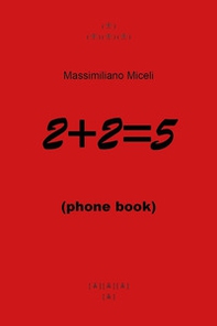 2+2=5 (phone book) - Librerie.coop