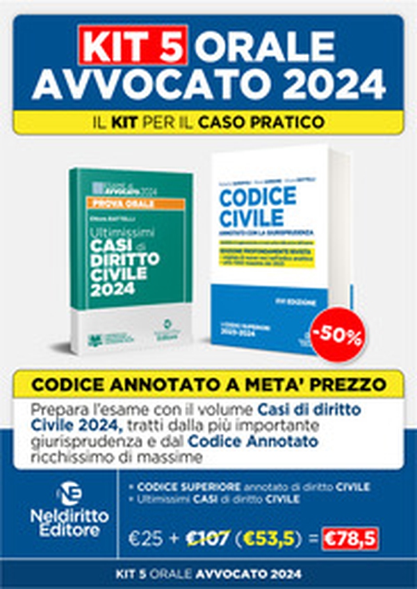 Speciale Orale Avvocato kit Ultimissimi casi di diritto civile 2024 + Codice civile annotato 2023-2024 - Librerie.coop Speciale Orale Avvocato kit Ultimissimi casi di diritto civile 2024 + Codice civile annotato 2023-2024 - Librerie.coop