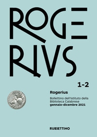 Rogerius. Bollettino dell'Istituto della Biblioteca Calabrese - Librerie.coop