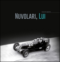 Nuvolari, lui. Ediz. bilingue - Librerie.coop