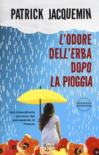 L'odore dell'erba dopo la pioggia - Librerie.coop
