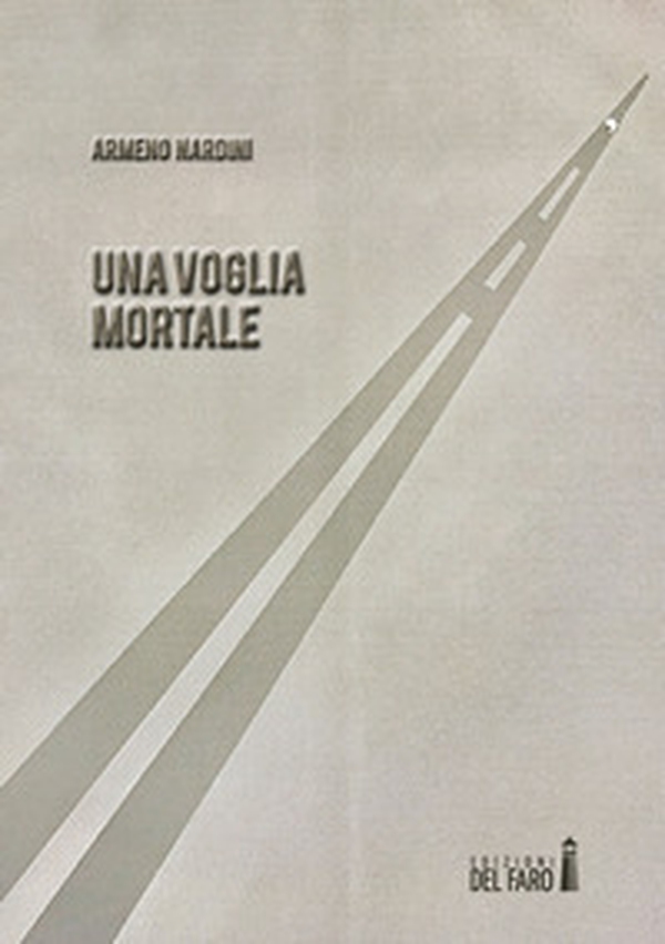 Una voglia mortale - Librerie.coop