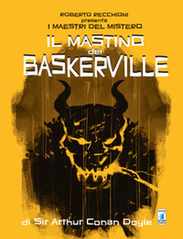 Roberto Recchioni presenta: I maestri del mistero. Il mastino dei Baskerville da Arthur Conan Doyle - Librerie.coop Roberto Recchioni presenta: I maestri del mistero. Il mastino dei Baskerville da Arthur Conan Doyle - Librerie.coop