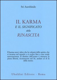 Il karma e il significato della rinascita - Librerie.coop Il karma e il significato della rinascita - Librerie.coop