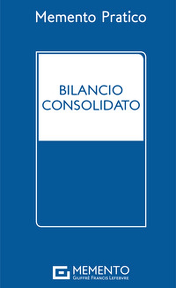 Memento pratico bilancio consolidato - Librerie.coop Memento pratico bilancio consolidato - Librerie.coop