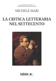 La critica letteraria nel Settecento - Librerie.coop