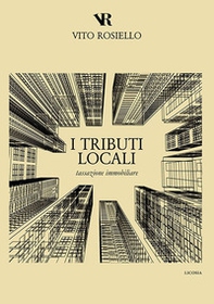 I tributi locali. Tassazione immobiliare - Librerie.coop