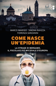 Come nasce un'epidemia - Librerie.coop Come nasce un'epidemia - Librerie.coop