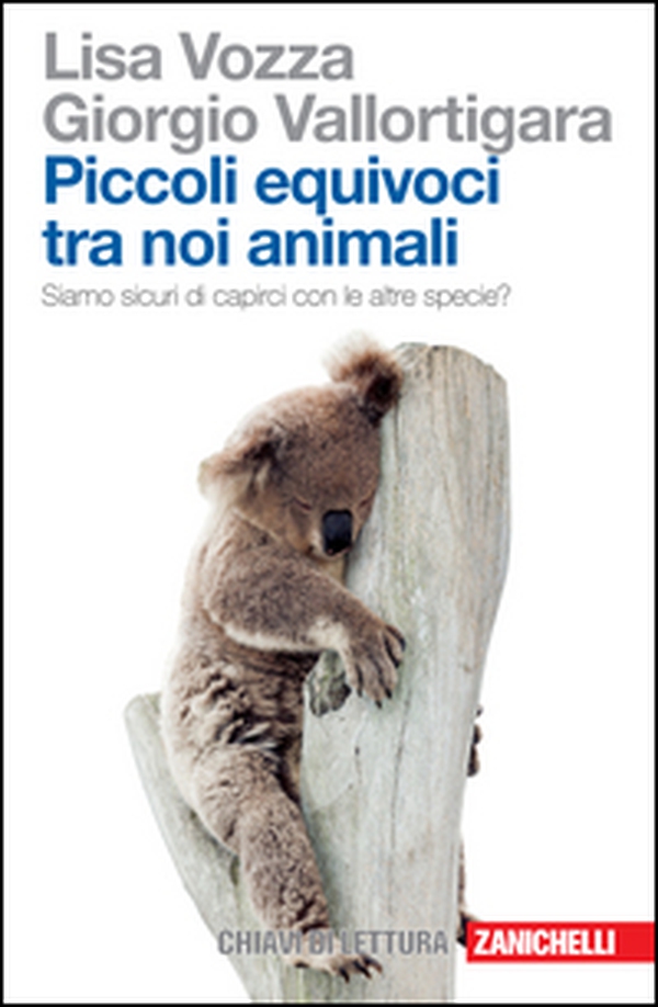 Piccoli equivoci tra noi animali. Siamo sicuri di capirci con le altre specie? - Librerie.coop Piccoli equivoci tra noi animali. Siamo sicuri di capirci con le altre specie? - Librerie.coop