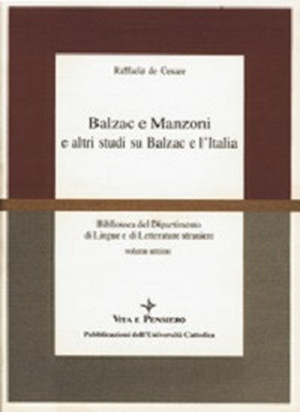 Balzac e Manzoni e altri studi su Balzac e l'Italia - Librerie.coop Balzac e Manzoni e altri studi su Balzac e l'Italia - Librerie.coop