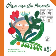 Chissà cosa stai pensando. Ediz. CAA - Librerie.coop Chissà cosa stai pensando. Ediz. CAA - Librerie.coop