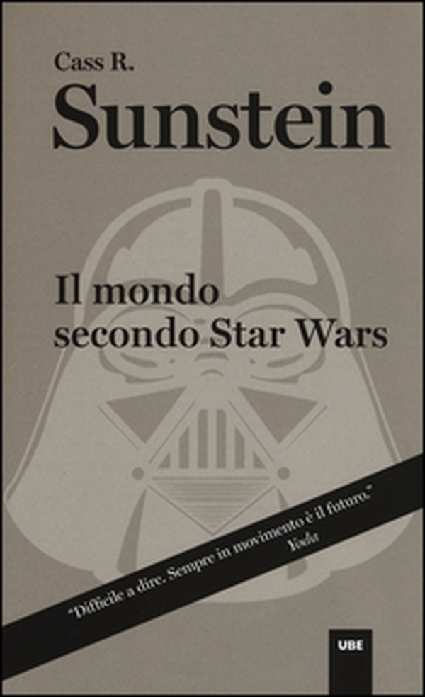 Il mondo secondo Star Wars - Librerie.coop Il mondo secondo Star Wars - Librerie.coop