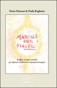 Manuale per piacersi - Librerie.coop