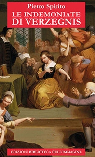 Le indemoniate di Verzegnis - Librerie.coop