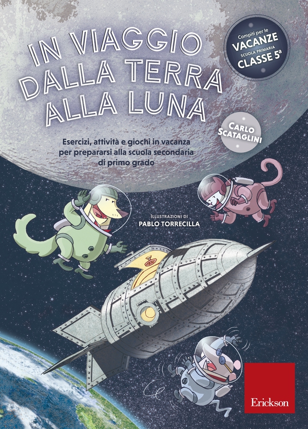 In viaggio dalla terra alla luna - Librerie.coop In viaggio dalla terra alla luna - Librerie.coop