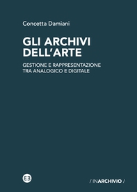 Gli archivi dell'arte - Librerie.coop Gli archivi dell'arte - Librerie.coop
