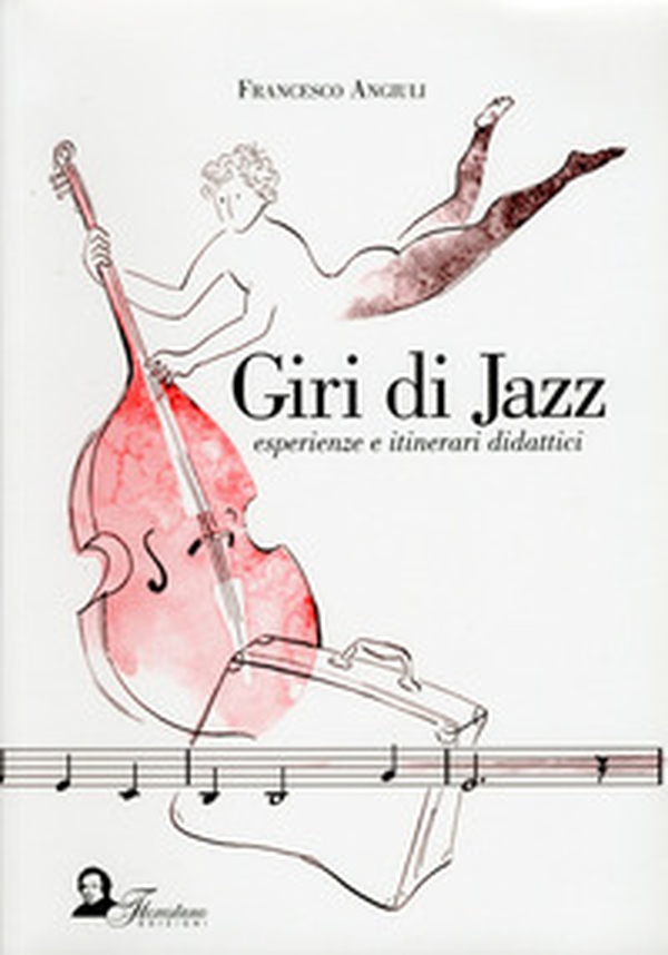 Giri di jazz. Esperienze e itinerari didattici - Librerie.coop Giri di jazz. Esperienze e itinerari didattici - Librerie.coop