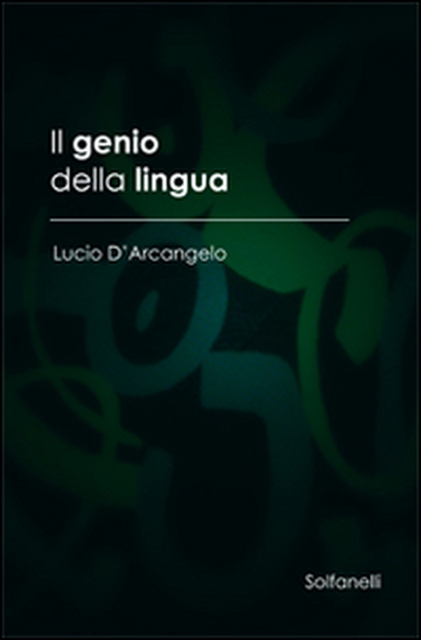 Il genio della lingua - Librerie.coop Il genio della lingua - Librerie.coop