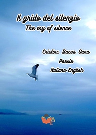 Il grido del silenzio-The cry of silence - Librerie.coop
