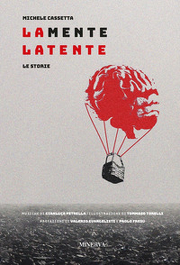 La mente latente. Le storie - Librerie.coop La mente latente. Le storie - Librerie.coop