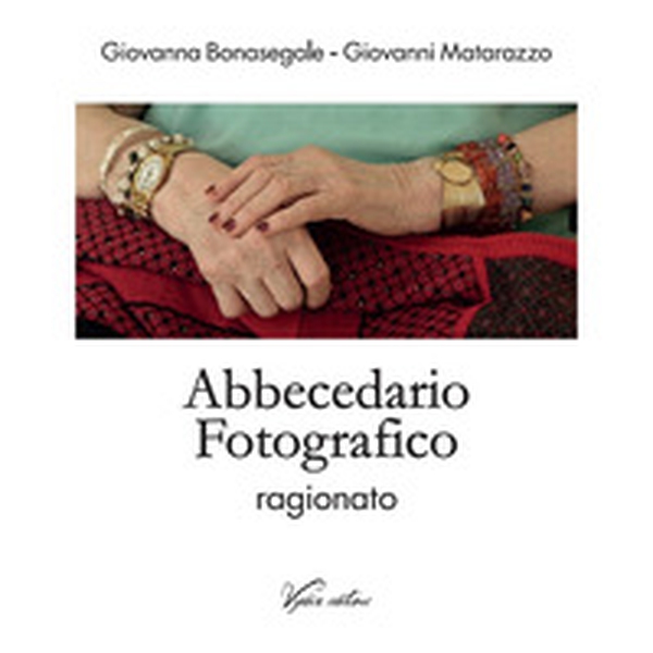 Abbecedario fotografico ragionato - Librerie.coop