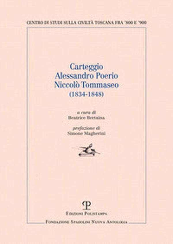 Carteggio Alessandro Poerio Niccolò Tommaseo (1834-1848) - Librerie.coop Carteggio Alessandro Poerio Niccolò Tommaseo (1834-1848) - Librerie.coop