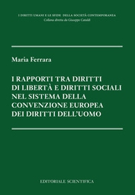 I rapporti tra diritti di libertà e diritti sociali nel sistema della Convenzione europea dei diritti dell'uomo - Librerie.coop I rapporti tra diritti di libertà e diritti sociali nel sistema della Convenzione europea dei diritti dell'uomo - Librerie.coop
