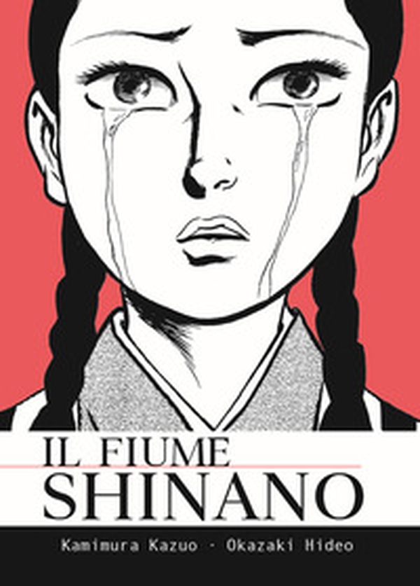 Il fiume shinano - Librerie.coop Il fiume shinano - Librerie.coop