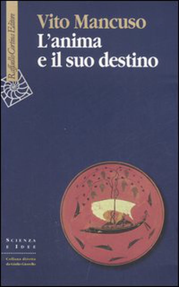 L'anima e il suo destino - Librerie.coop L'anima e il suo destino - Librerie.coop