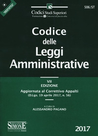 Codice delle leggi amministrative. Aggiornato al correttivo appalti (D.Lgs. 19 aprile 2017, n. 56) - Librerie.coop Codice delle leggi amministrative. Aggiornato al correttivo appalti (D.Lgs. 19 aprile 2017, n. 56) - Librerie.coop