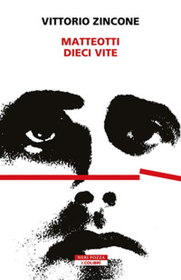 Matteotti. Dieci vite - Librerie.coop Matteotti. Dieci vite - Librerie.coop