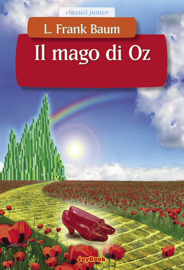 Il mago di Oz - Librerie.coop Il mago di Oz - Librerie.coop