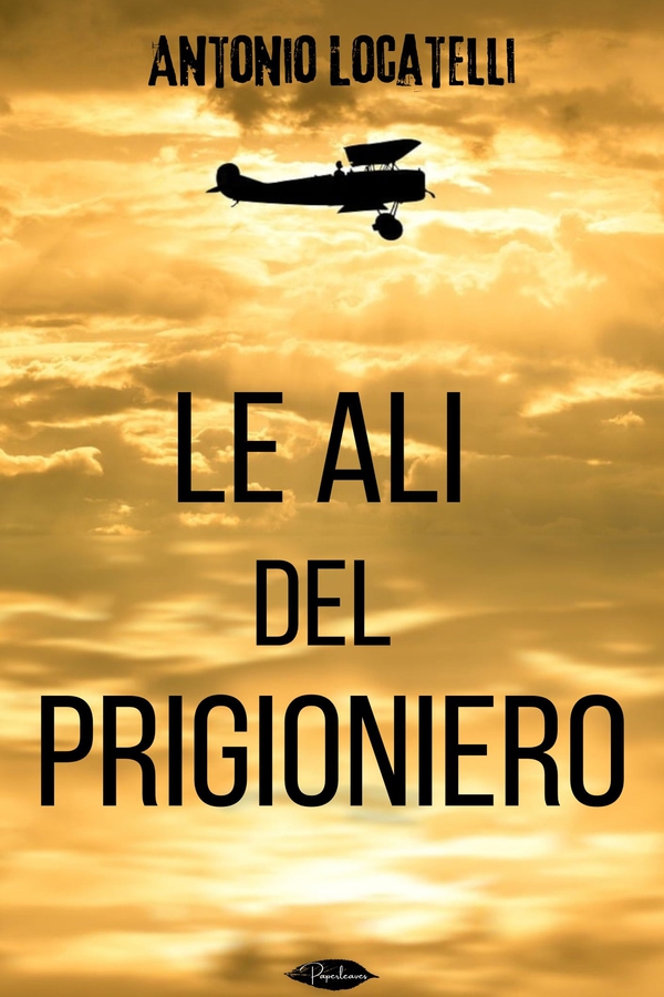 Le ali del prigioniero - Librerie.coop Le ali del prigioniero - Librerie.coop