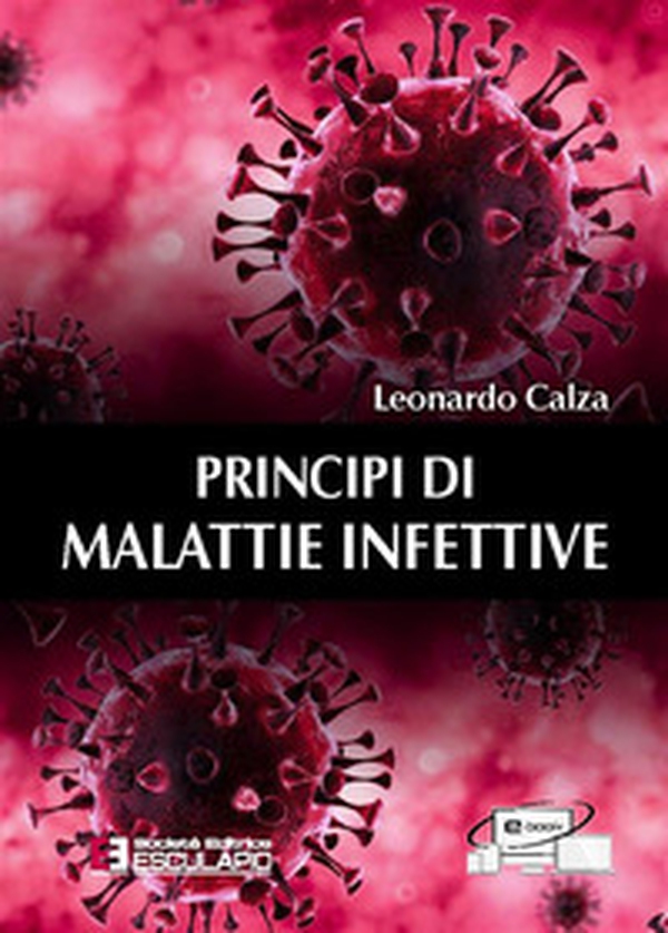 Principi di malattie infettive - Librerie.coop Principi di malattie infettive - Librerie.coop
