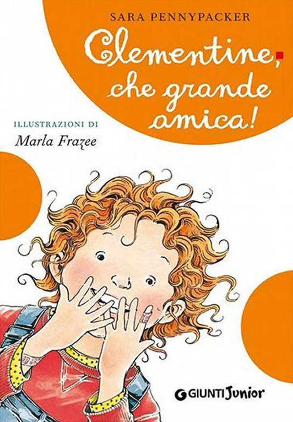 Clementine, che grande amica! - Librerie.coop Clementine, che grande amica! - Librerie.coop